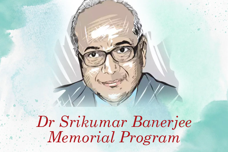  Dr Srikumar Banerjee Memorial Program 2024